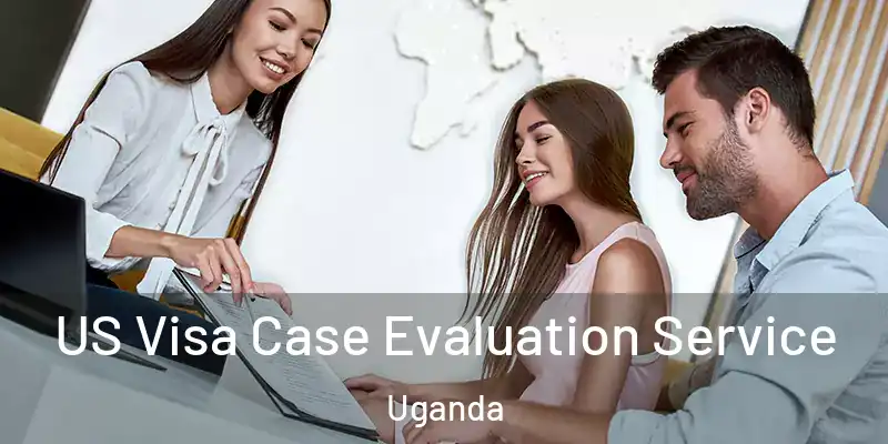  US Visa Case Evaluation Service Uganda